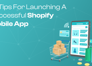 15 Tips for Launching a Successful Shopify Mobile App